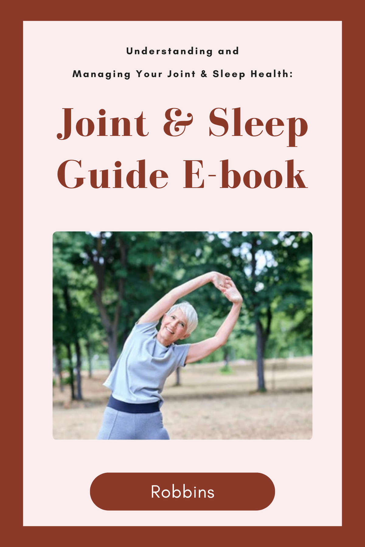 Robbins Joint & Sleep Guide E-book